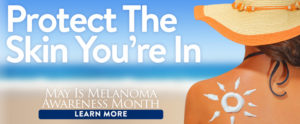 Melanoma Awareness Month