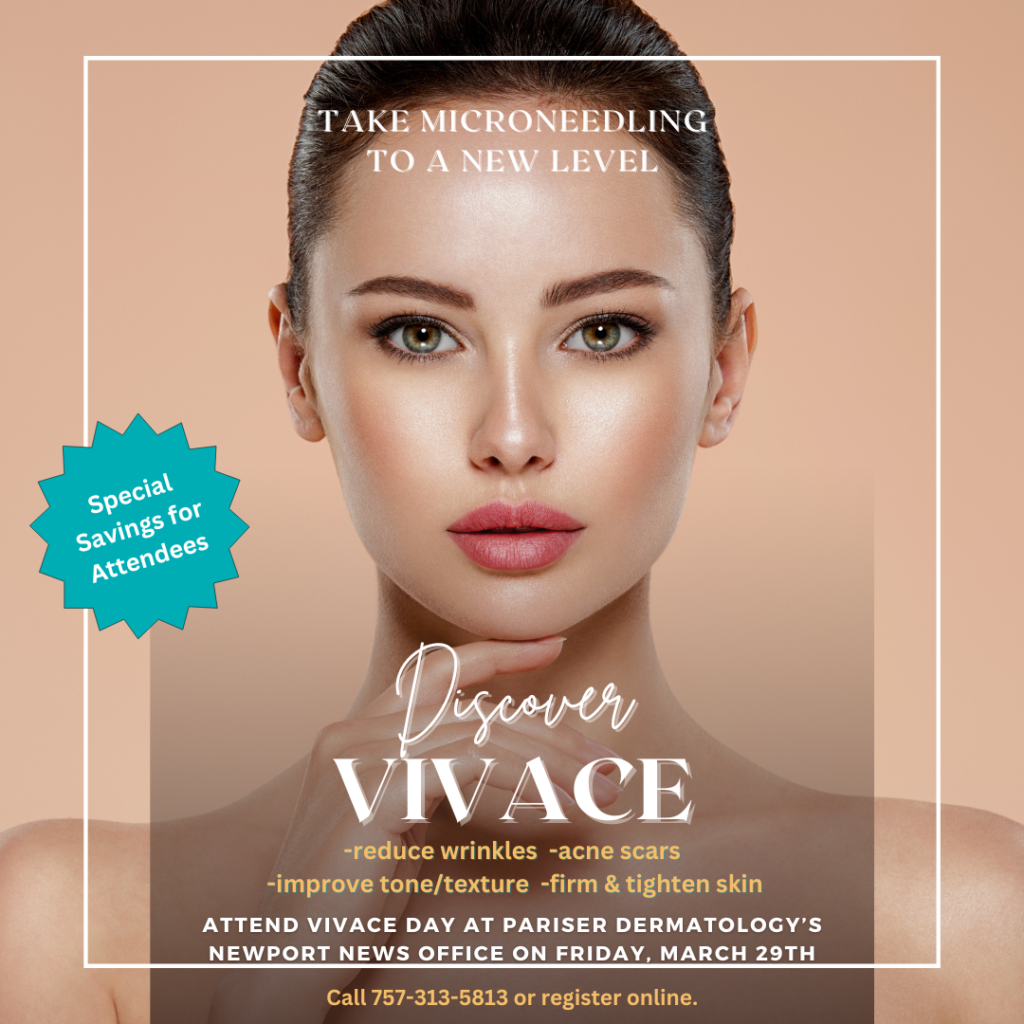 Vivace Day in Newport News on 3/29/24 - Pariser Dermatology